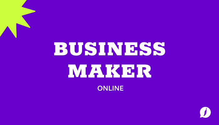 Business Maker – Online