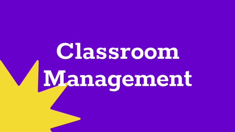 Classroom Management